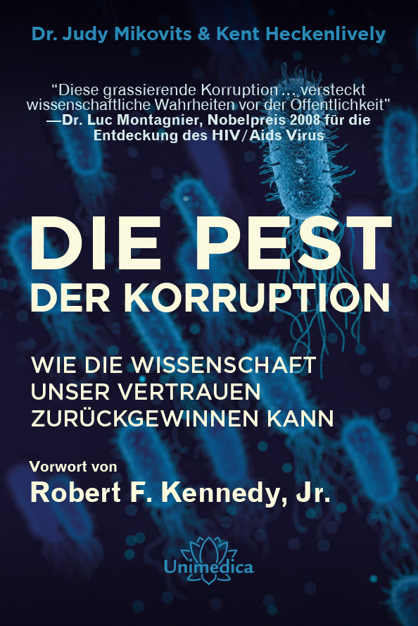 Cover: 9783962571894 | Die Pest der Korruption | Judy Mikovits (u. a.) | Buch | XXXVIII