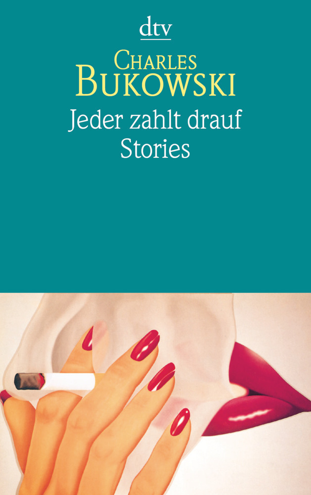 Cover: 9783423119917 | Jeder zahlt drauf | Stories | Charles Bukowski | Taschenbuch | 240 S.