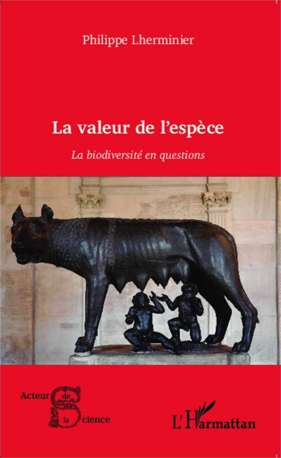 Cover: 9782343041414 | La valeur de l'espèce | La biodiversité en questions | Lherminier