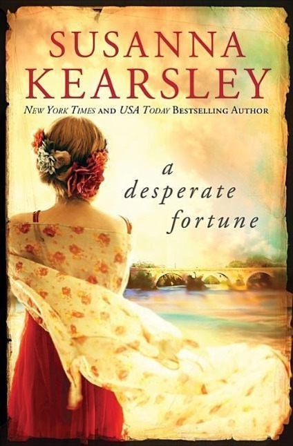 Cover: 9781492602026 | A Desperate Fortune | Susanna Kearsley | Taschenbuch | Englisch | 2015