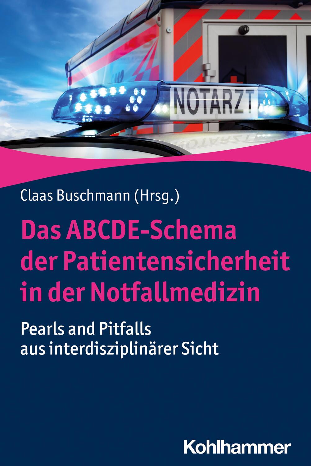 Cover: 9783170356214 | Das ABCDE-Schema der Patientensicherheit in der Notfallmedizin | Buch