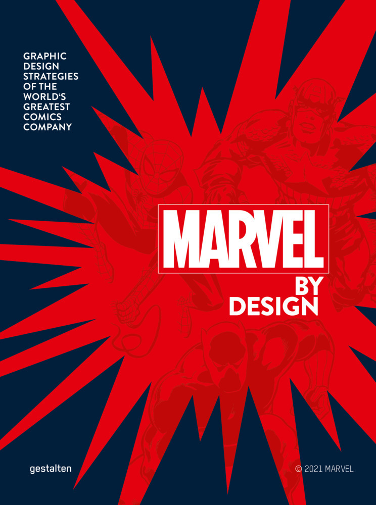 Cover: 9783967040265 | Marvel By Design | gestalten (u. a.) | Buch | 320 S. | Englisch | 2021