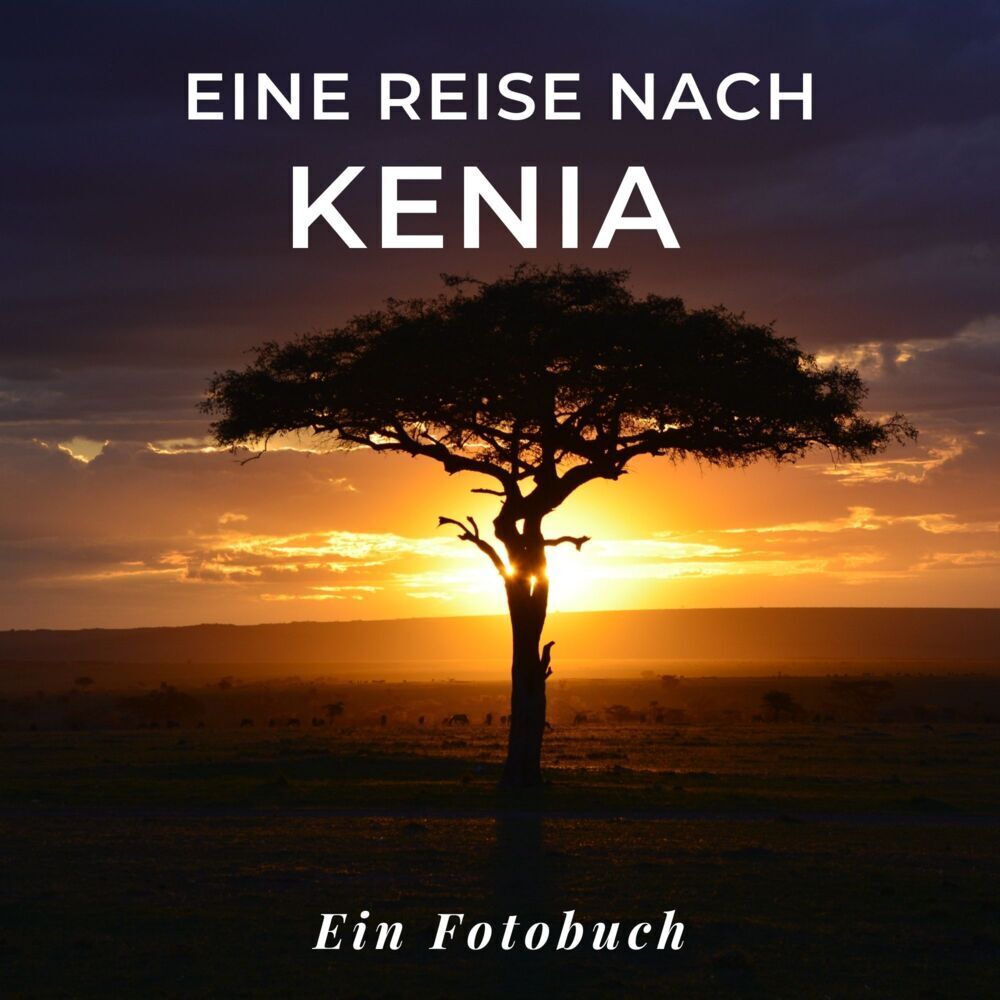 Cover: 9783750517783 | Eine Reise nach Kenia | Tania Sardí | Taschenbuch | 42 S. | Deutsch