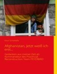 Cover: 9783937885216 | Afghanistan, jetzt weiß ich erst... | Artur Schwitalla | Taschenbuch