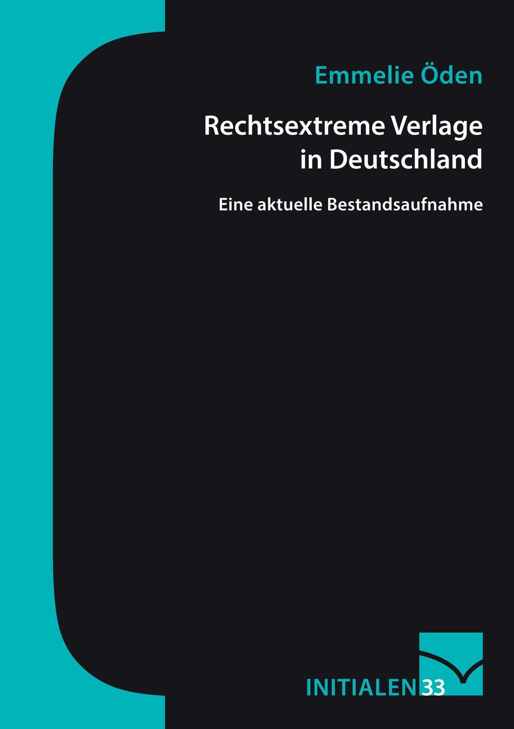 Cover: 9783945883570 | Rechtsextreme Verlage in Deutschland | Eine aktuelle Bestandsaufnahme