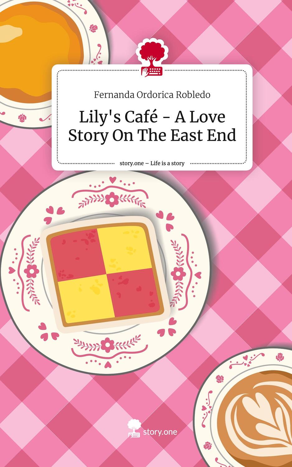 Cover: 9783711506597 | Lily's Café - A Love Story On The East End. Life is a Story -...