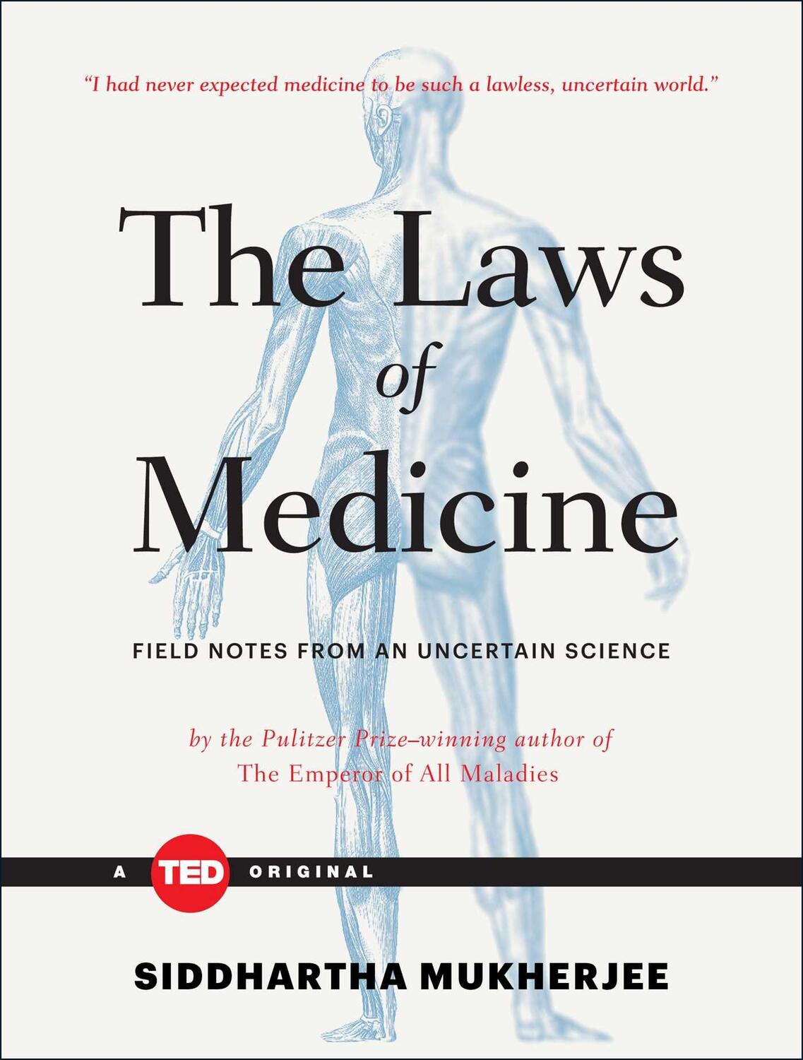Cover: 9781476784847 | The Laws of Medicine: Field Notes from an Uncertain Science | Buch
