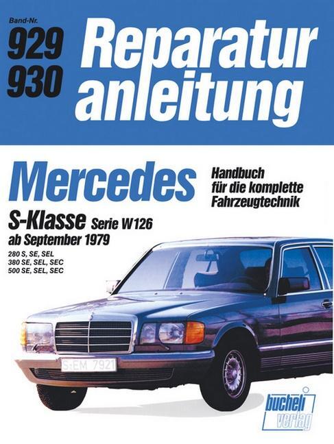 Cover: 9783716817582 | Mercedes S-Klasse Serie W ab 9/79 | Taschenbuch | Reparaturanleitungen
