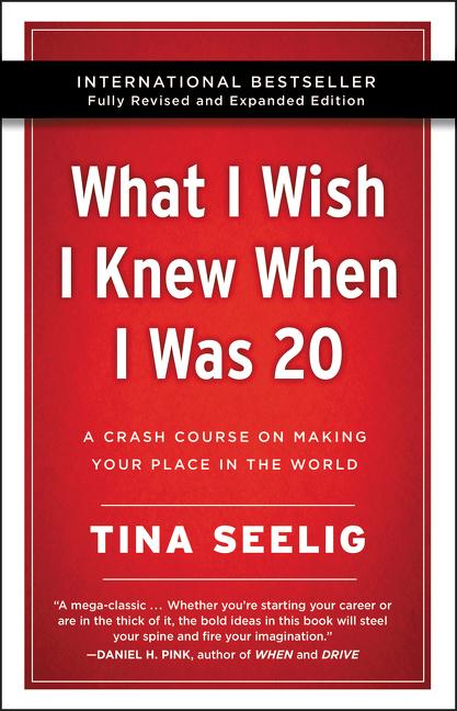 Cover: 9780062942586 | What I Wish I Knew When I Was 20 - 10th Anniversary Edition | Seelig