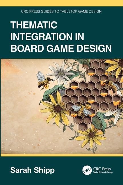 Cover: 9781032584058 | Thematic Integration in Board Game Design | Sarah Shipp | Taschenbuch