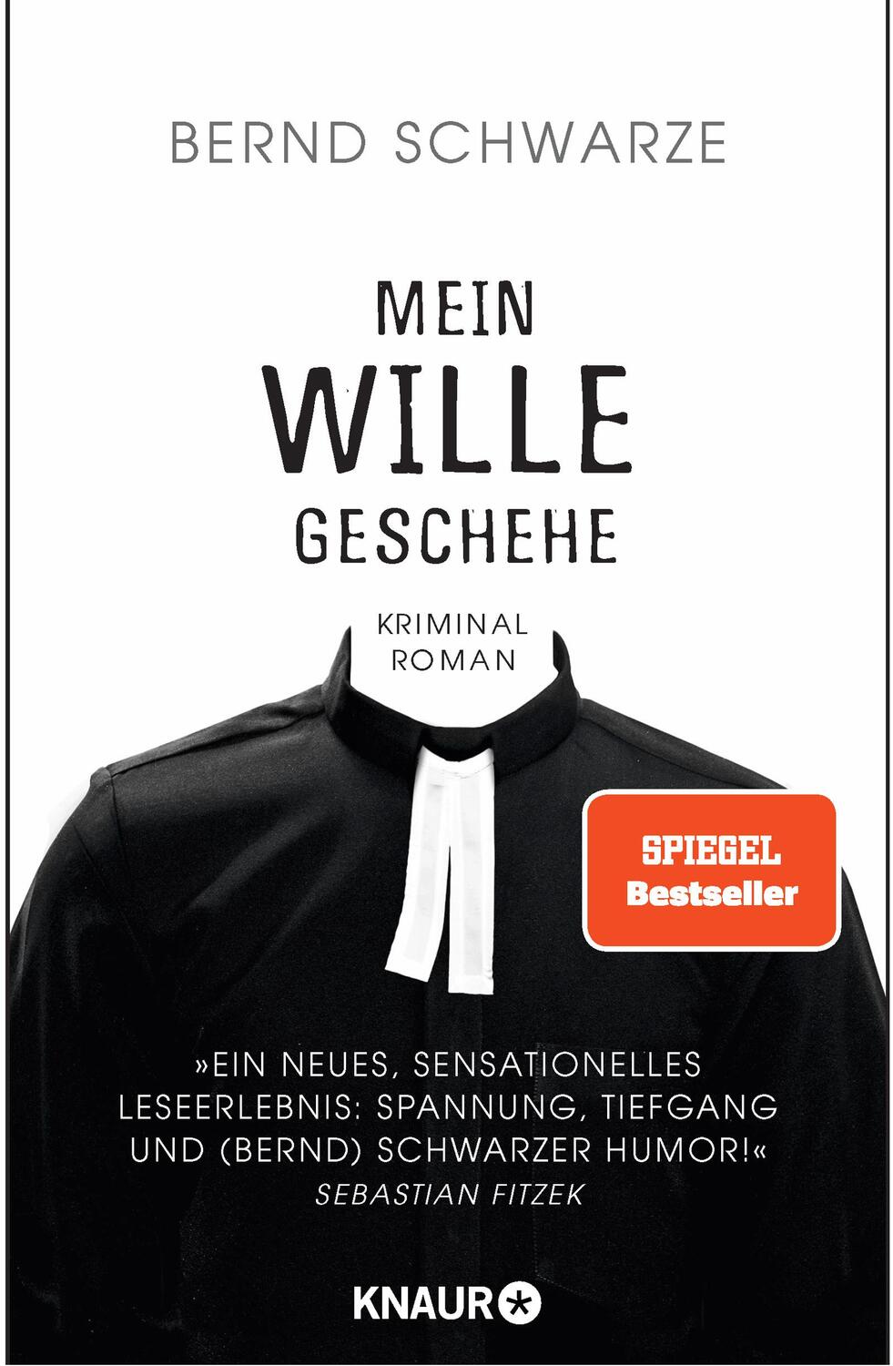Cover: 9783426527528 | Mein Wille geschehe | Bernd Schwarze | Taschenbuch | 379 S. | Deutsch