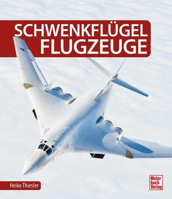 Cover: 9783613045040 | Schwenkflügelflugzeuge | Heiko Thiesler | Buch | Deutsch | 2022