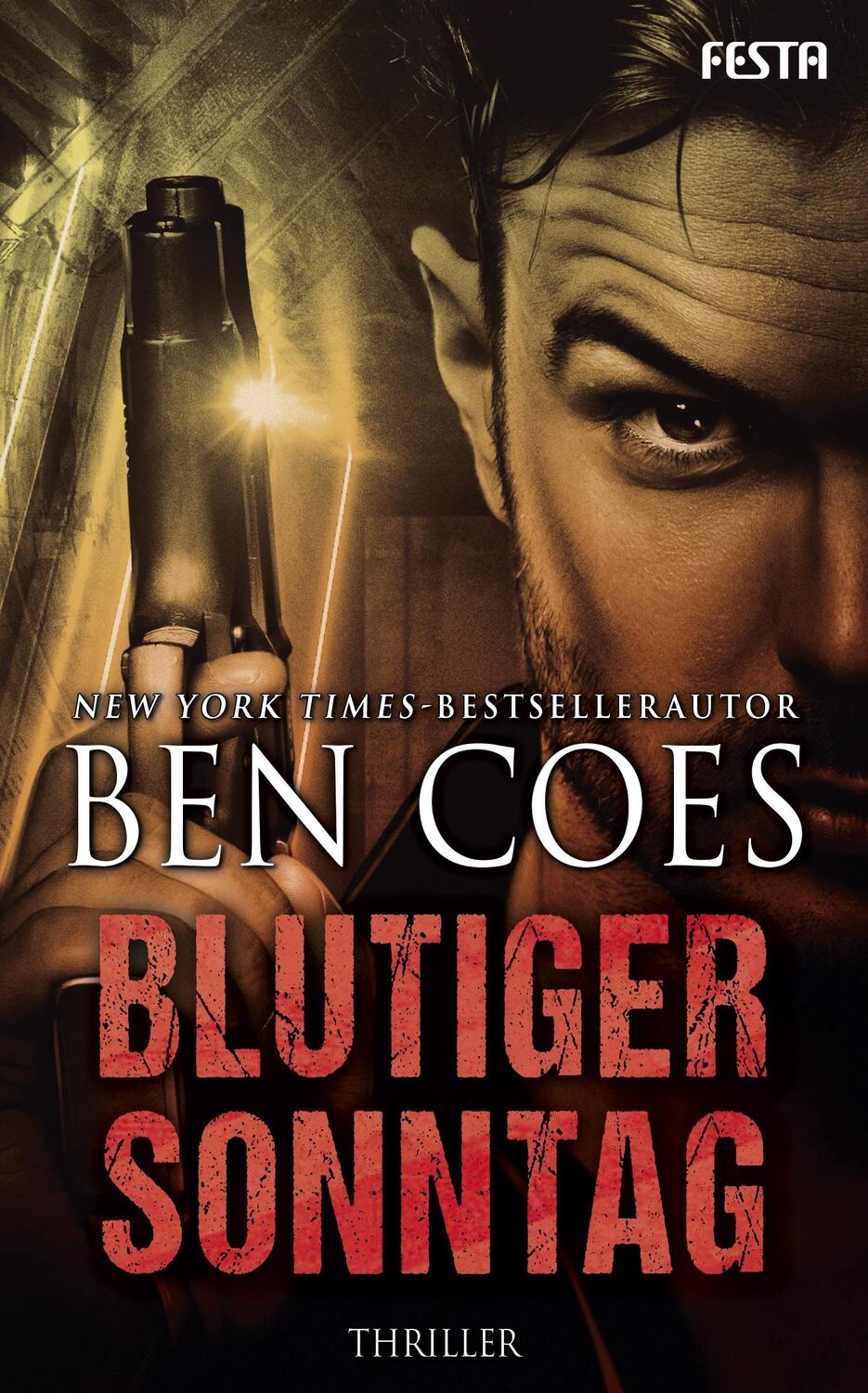 Cover: 9783986760380 | Blutiger Sonntag | Thriller | Ben Coes | Taschenbuch | Deutsch | 2023