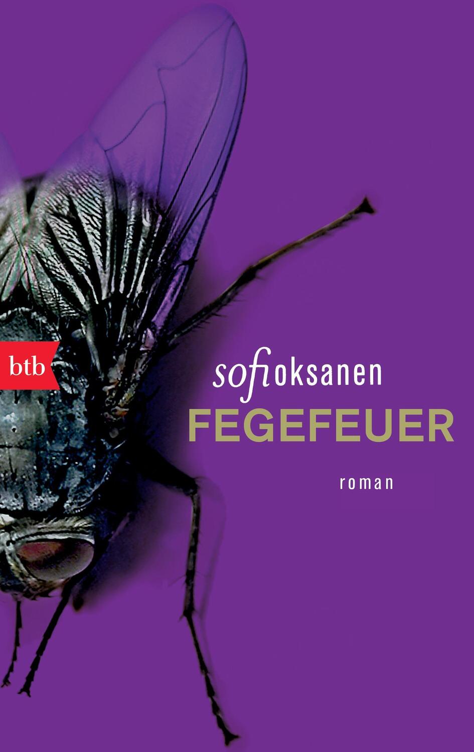 Cover: 9783442742127 | Fegefeuer | Sofi Oksanen | Taschenbuch | btb | Deutsch | 2012 | btb
