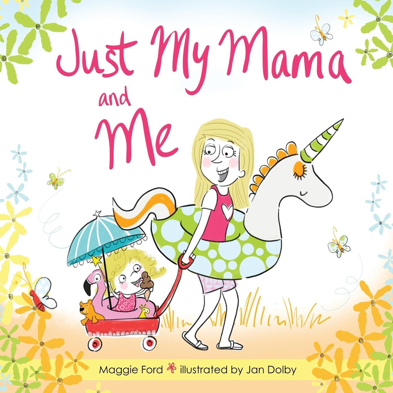 Cover: 9781088119846 | Just My Mama and Me | Maggie Ford | Taschenbuch | Paperback | Englisch