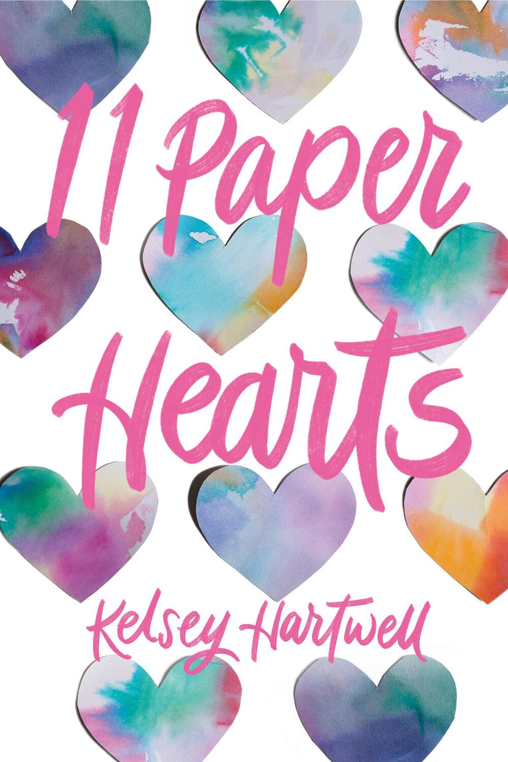 Cover: 9780593180075 | 11 Paper Hearts | Kelsey Hartwell | Taschenbuch | 320 S. | Englisch