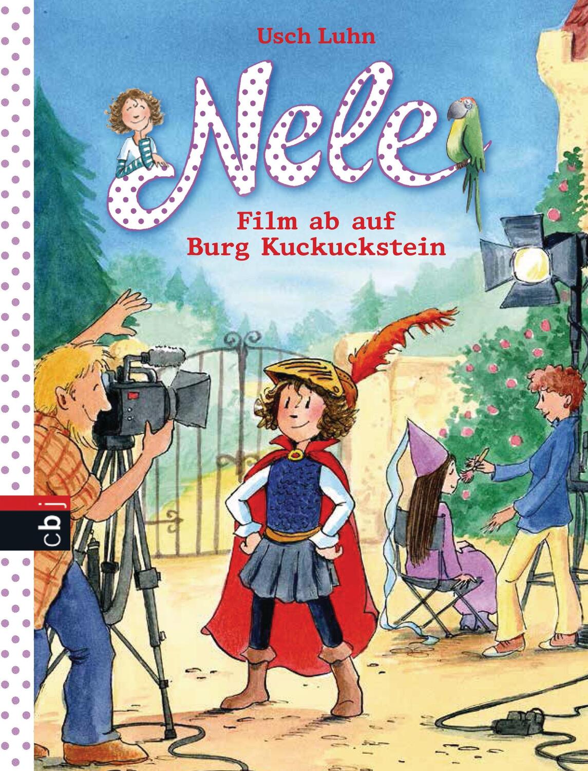 Cover: 9783570158661 | Nele Film ab auf Burg Kuckuckstein 12 | Usch Luhn | Buch | Deutsch