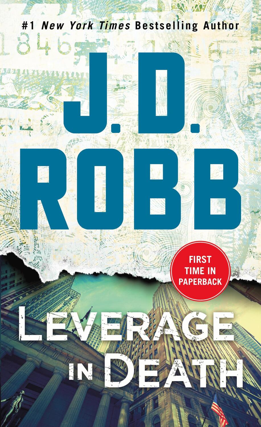 Cover: 9781250161574 | Leverage in Death | An Eve Dallas Novel | J. D. Robb | Taschenbuch