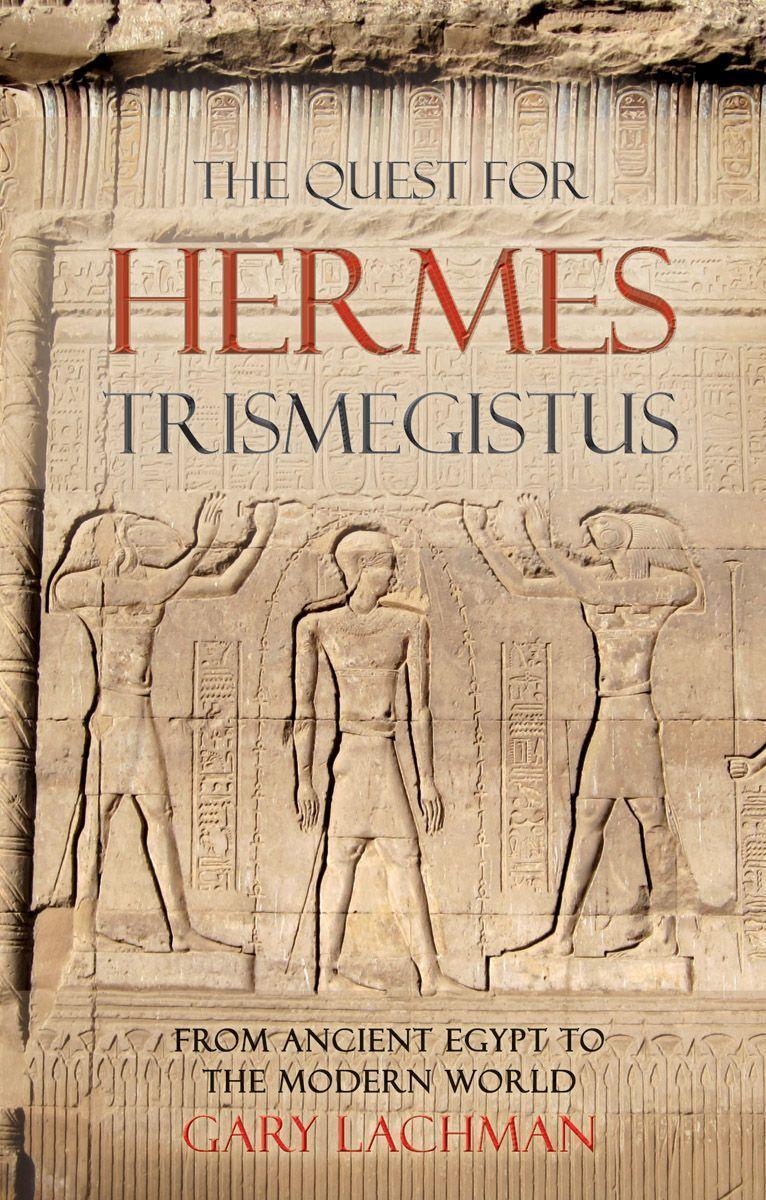 Cover: 9780863157981 | The Quest For Hermes Trismegistus | Gary Lachman | Taschenbuch | 2011