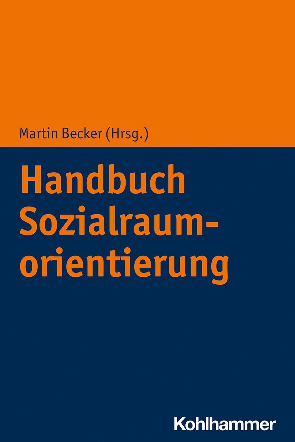 Cover: 9783170372382 | Handbuch Sozialraumorientierung | Martin Becker | Taschenbuch | 2020