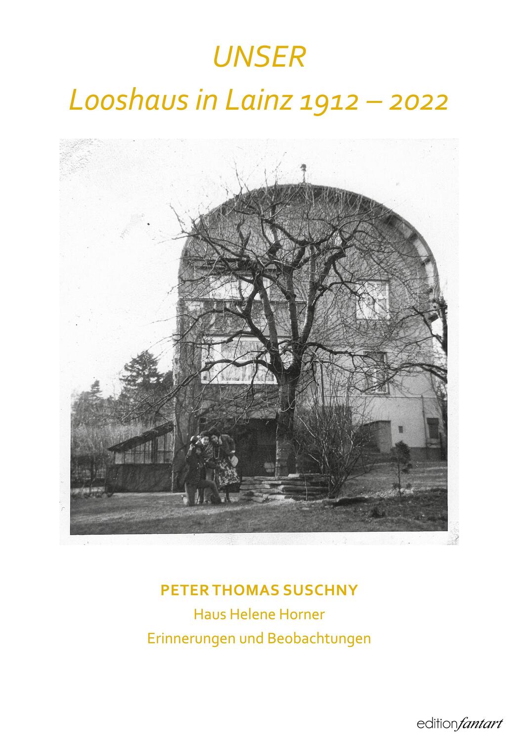 Cover: 9783757852405 | Looshaus in Lainz - 1912 - 2022 | Peter Thomas Suschny | Buch | 90 S.