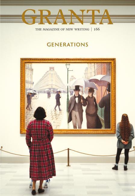 Cover: 9781909889620 | Granta 166 | Generations | Thomas Meaney | Taschenbuch | Paperback