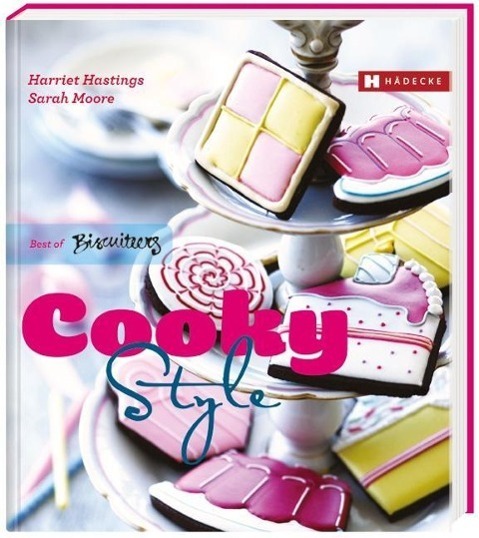 Cover: 9783775006569 | Cooky Style | Best of Biscuiteers | Harriet/Moore, Sarah Hastings