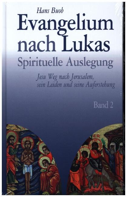 Cover: 9783935189385 | Evangelium nach Lukas Band 2, 2 Teile | Hans Buob | Taschenbuch | 2015