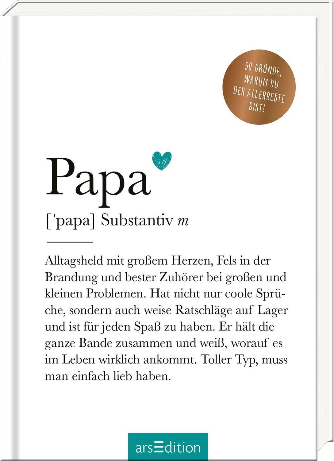 Cover: 9783845853000 | Papa (Substantiv, m) | 50 Gründe, warum du der Allerbeste bist! | Buch