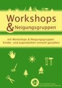 Cover: 9783837065442 | Workshops &amp; Neigungsgruppen | Christian Mehler | Taschenbuch | 124 S.