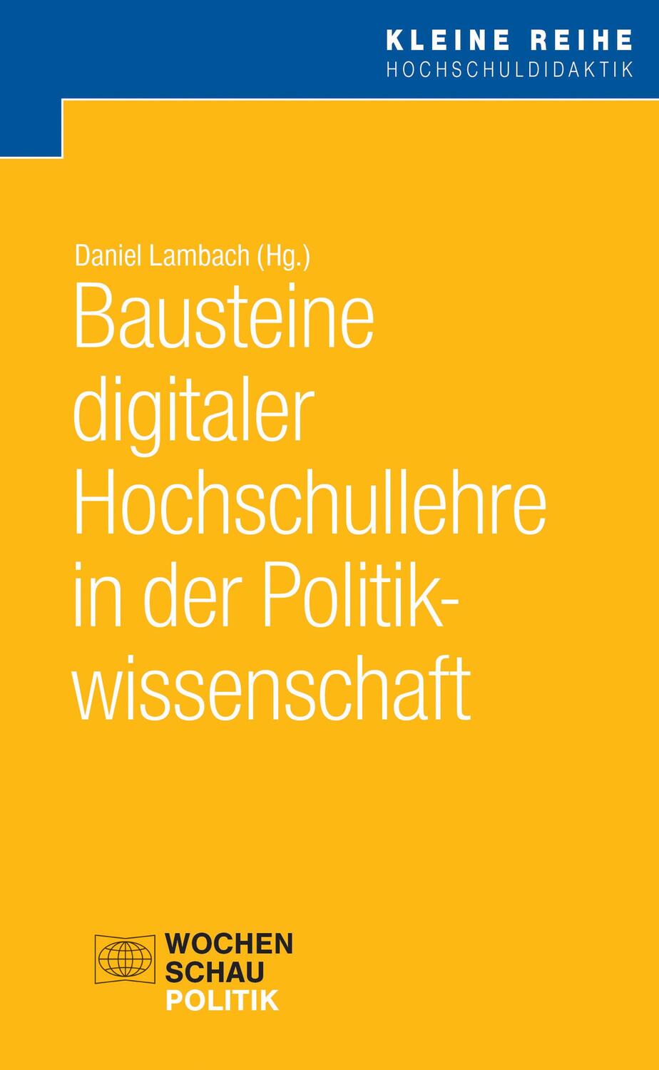 Cover: 9783734411861 | Bausteine digitaler Hochschullehre in der Politikwissenschaft | Buch