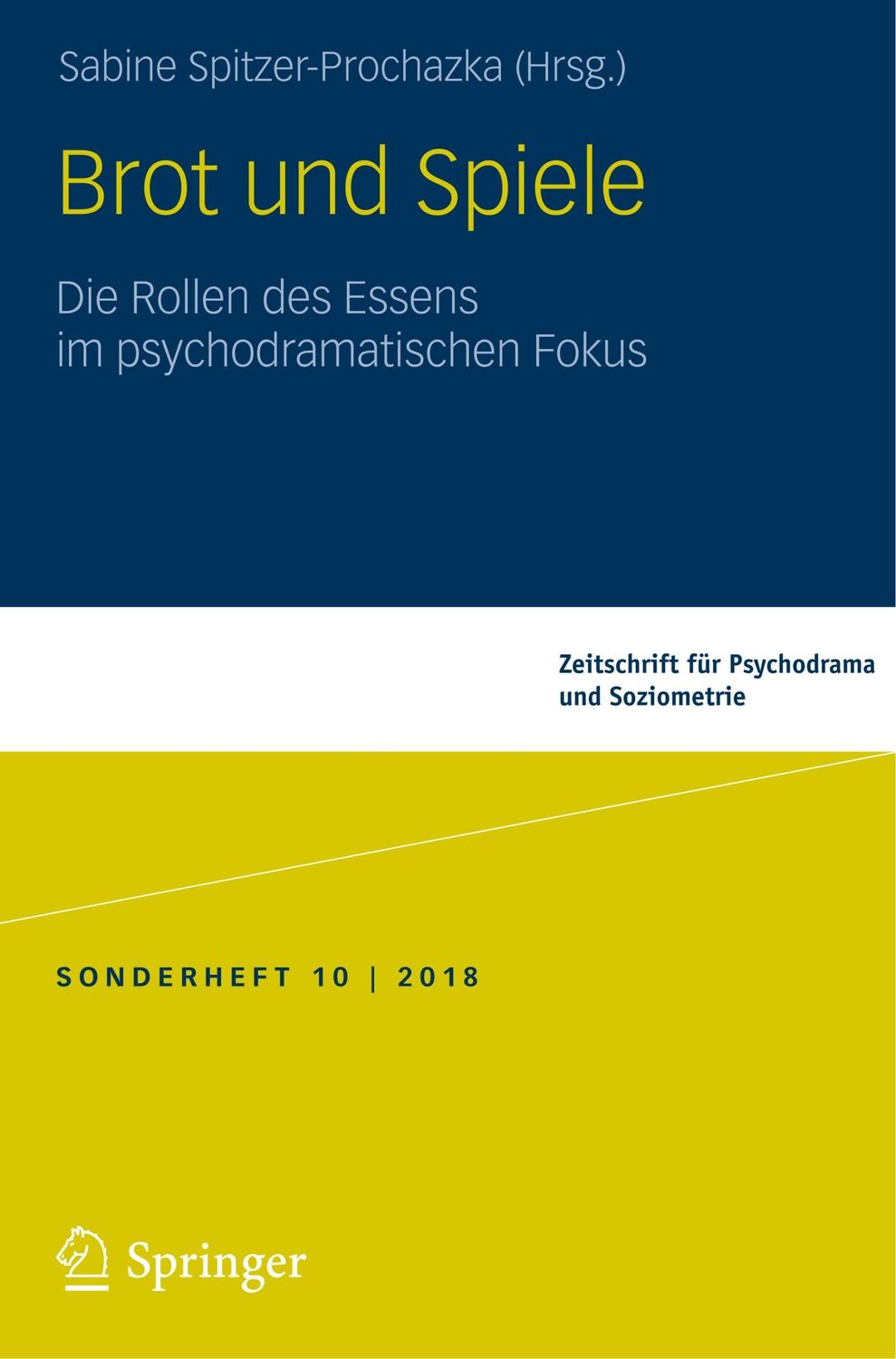 Cover: 9783658238995 | Brot und Spiele | Die Rollen des Essens im psychodramatischen Fokus