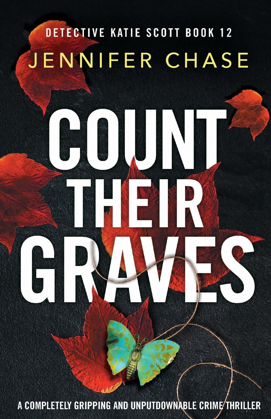 Cover: 9781835256367 | Count Their Graves | Jennifer Chase | Taschenbuch | Englisch | 2024