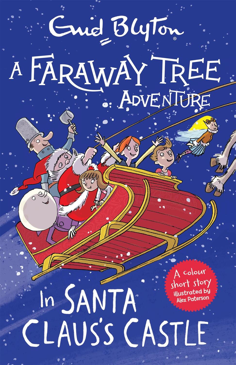 Cover: 9781444959550 | A Faraway Tree Adventure: In Santa Claus's Castle | Enid Blyton | Buch