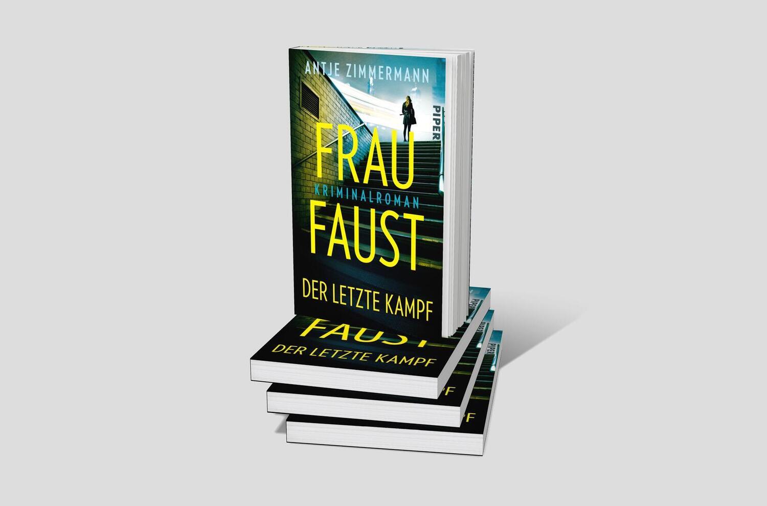 Bild: 9783492064101 | Frau Faust - Der letzte Kampf | Antje Zimmermann | Taschenbuch | 2023