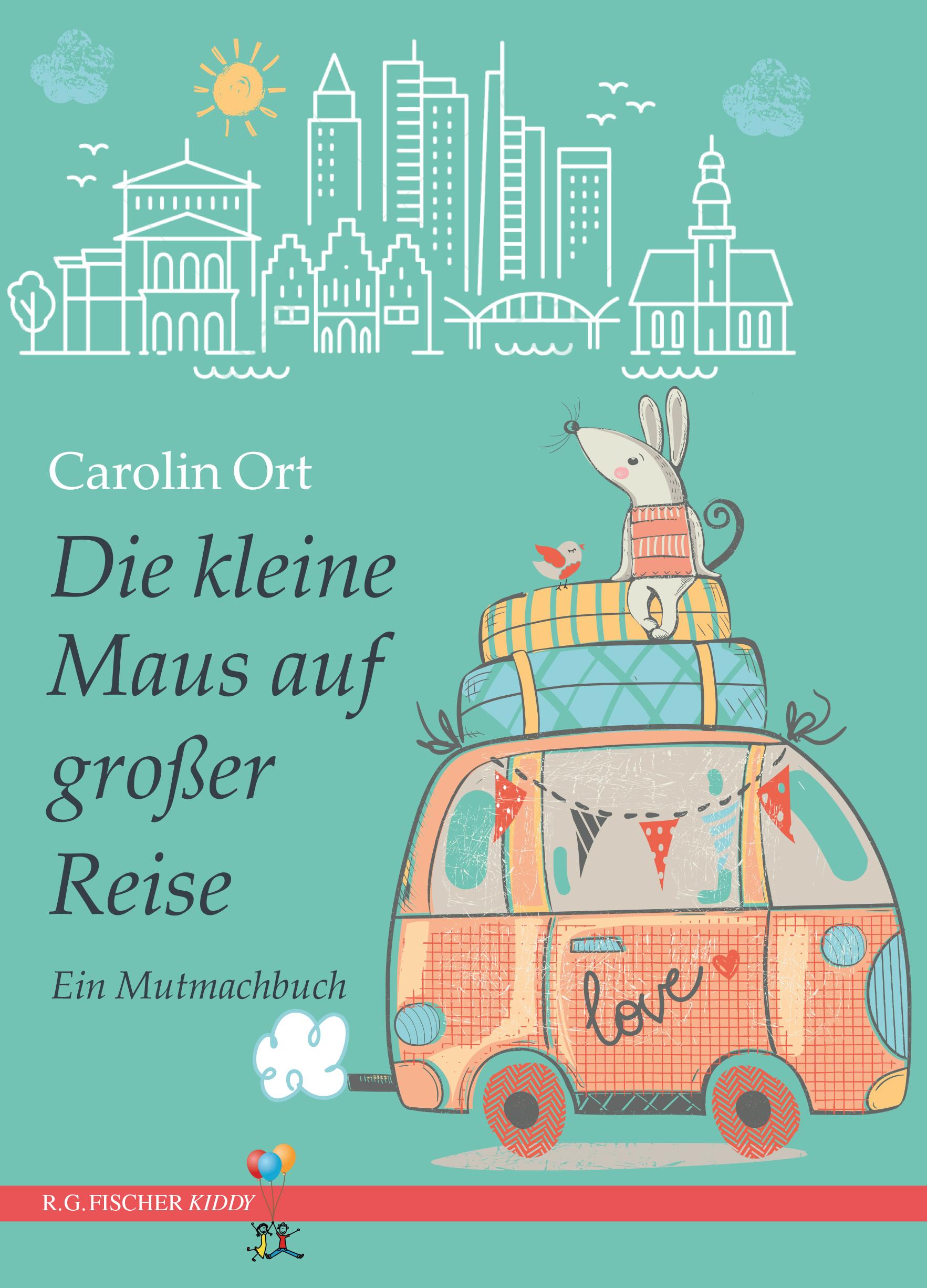 Cover: 9783830118992 | Die kleine Maus auf großer Reise | Ein Mutmachbuch | Carolin Ort