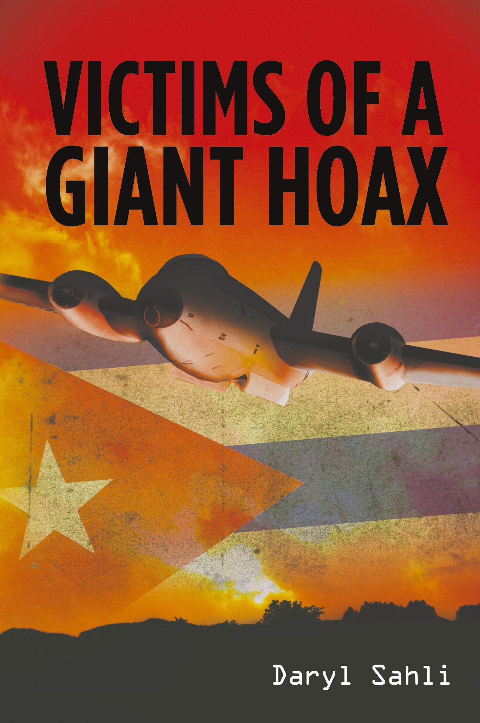 Cover: 9780987156495 | Victims of a Giant Hoax | Daryl Sahli | Taschenbuch | Englisch | 2015