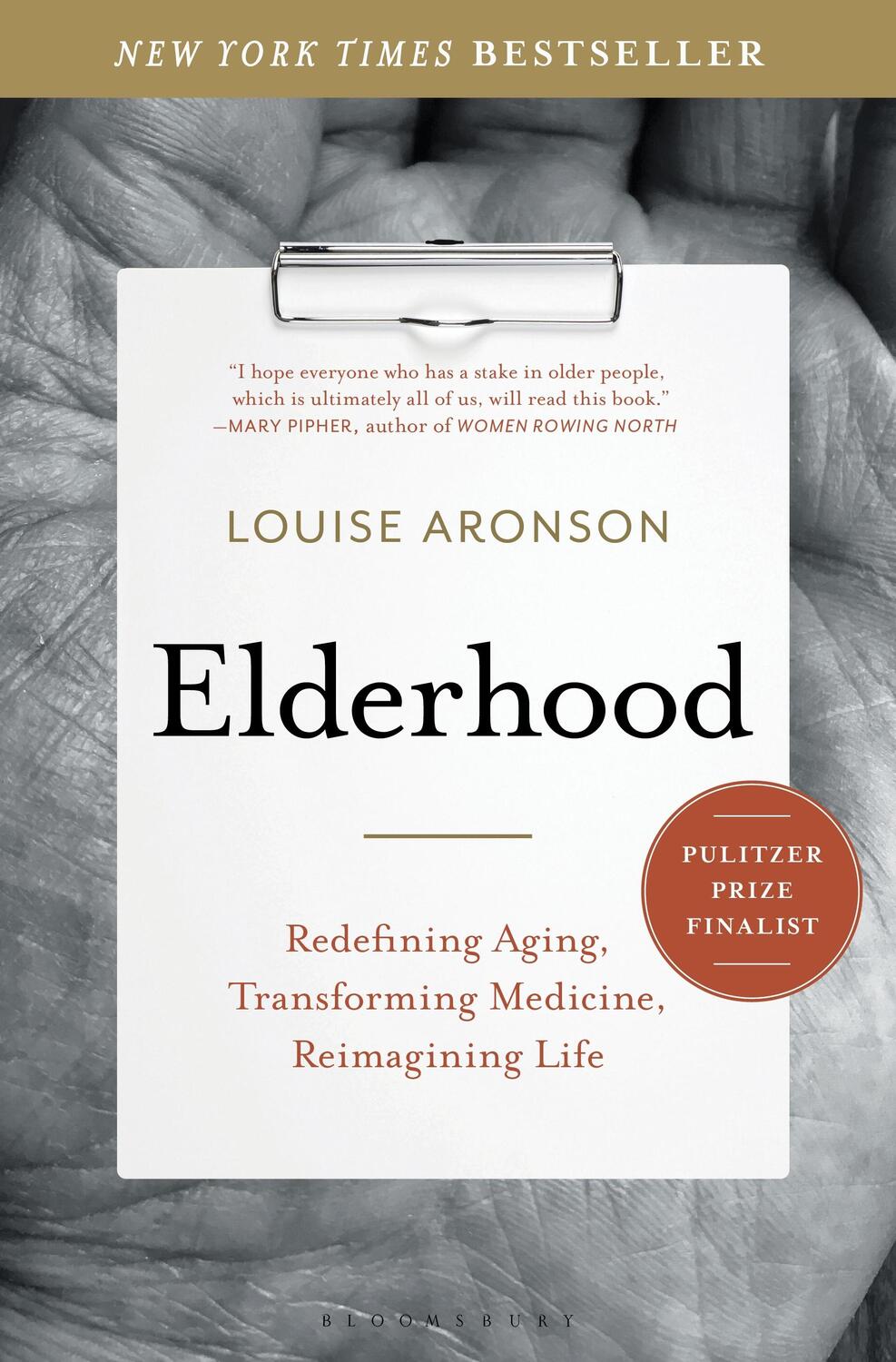 Cover: 9781620405468 | Elderhood | Redefining Aging, Transforming Medicine, Reimagining Life