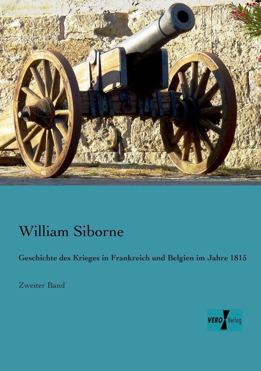 Cover: 9783956104183 | Geschichte des Krieges in Frankreich und Belgien im Jahre 1815 | Buch