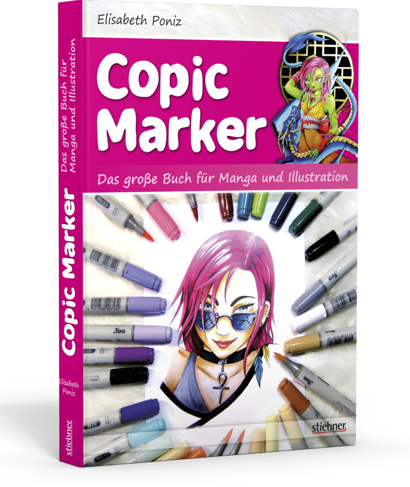 Cover: 9783830714422 | Copic Marker | Das große Buch für Manga und Illustration | Poniz