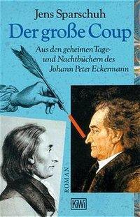 Cover: 9783462025026 | Der große Coup | Jens Sparschuh | Taschenbuch | 240 S. | Deutsch