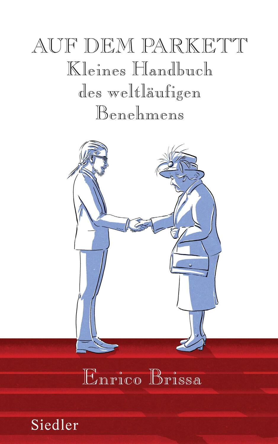 Cover: 9783827501127 | Auf dem Parkett | Kleines Handbuch des weltläufigen Benehmens | Brissa