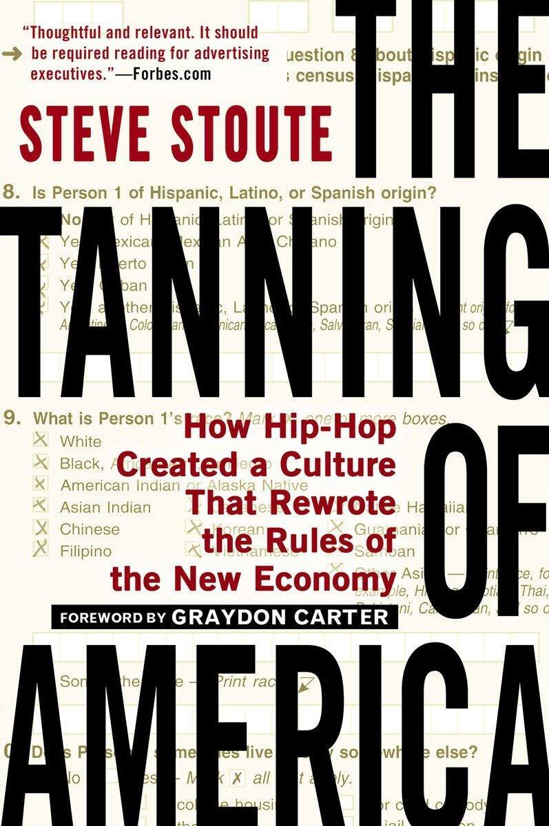 Cover: 9781592407385 | The Tanning of America | Steve Stoute | Taschenbuch | Englisch | 2012