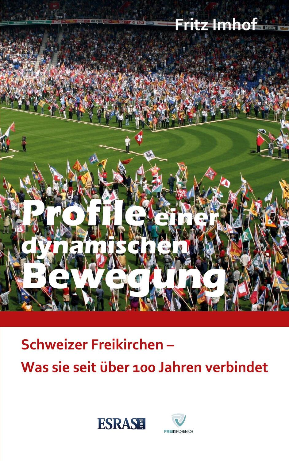 Cover: 9783038900719 | Profile einer dynamischen Bewegung | Fritz Imhof | Taschenbuch | 2021