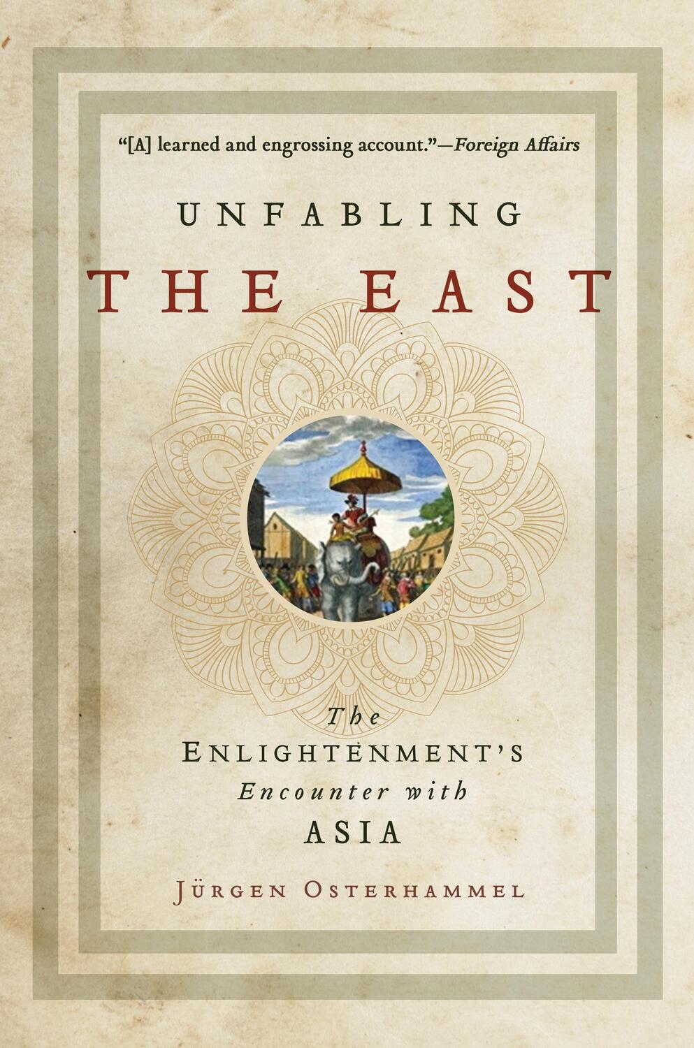 Cover: 9780691196473 | Unfabling the East | The Enlightenment's Encounter with Asia | Buch