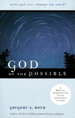 Cover: 9780801062902 | God of the Possible: A Biblical Introduction to the Open View of God