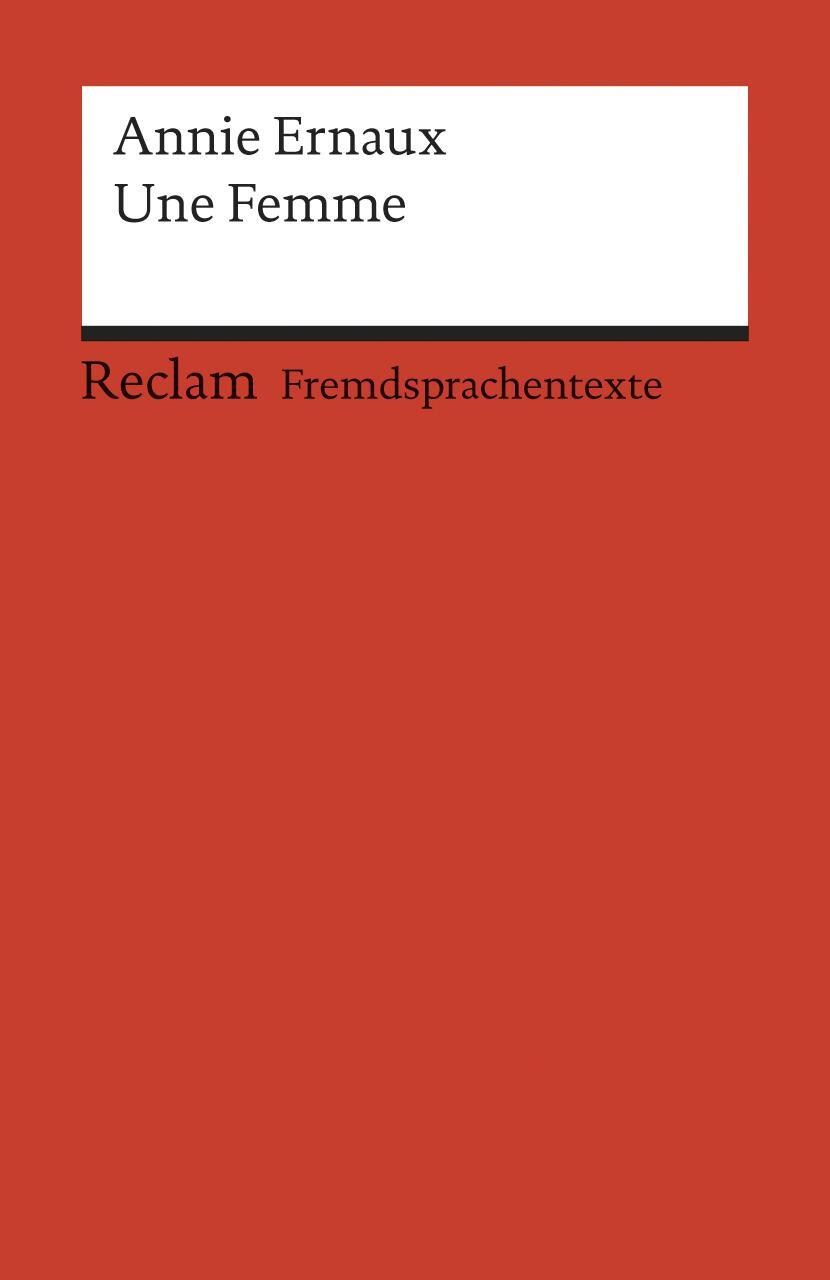 Cover: 9783150092781 | Une Femme | Annie Ernaux | Taschenbuch | Reclam Universal-Bibliothek