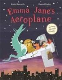 Cover: 9781783708406 | Emma Jane's Aeroplane | Katie Haworth | Taschenbuch | Englisch | 2017