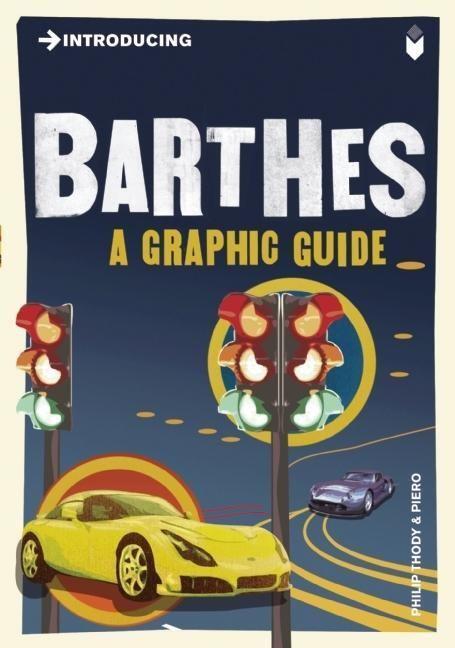 Cover: 9781848312043 | Introducing Barthes: A Graphic Guide | Philip Thody | Taschenbuch