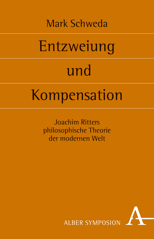 Cover: 9783495486146 | Entzweiung und Kompensation | Mark Schweda | Buch | 496 S. | Deutsch